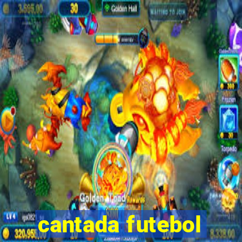 cantada futebol